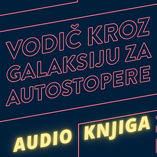 Quintus - Vodič kroz galaksiju za autostopere AUDIOKNJIGA by Douglas Adams