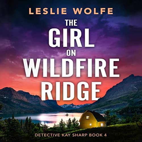 The Girl on Wildfire Ridge