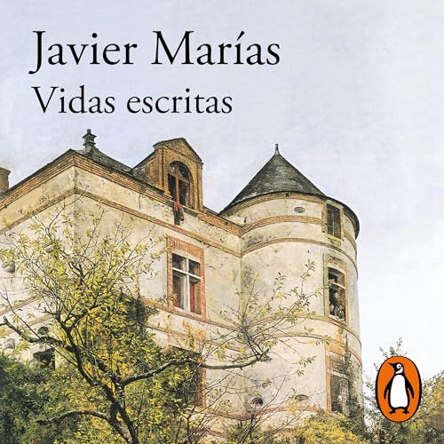 Vidas escritas [Written Lives]