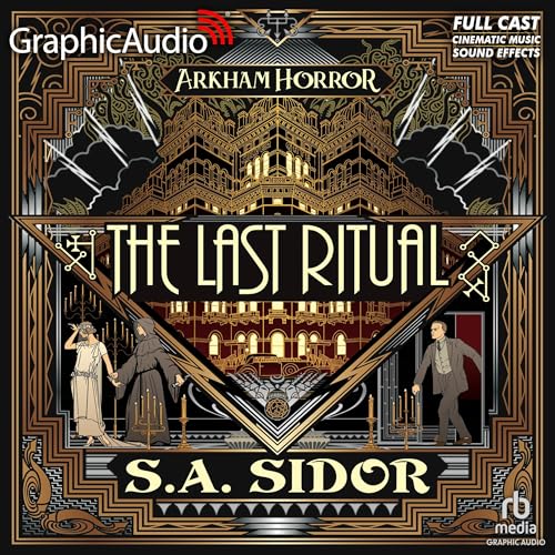 The Last Ritual (Dramatized Adaptation) by S.A. Sidor