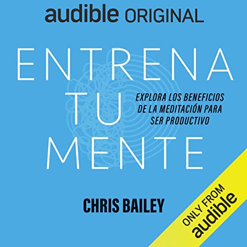 Entrena tu mente [Train Your Mind]