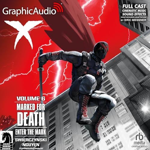 Marked for Death: Enter the Mark (Dramatized Adaptation)