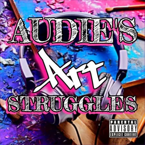 Audie's Art Struggles by Audreyal Koinva