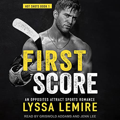 First Score by Lyssa Lemire