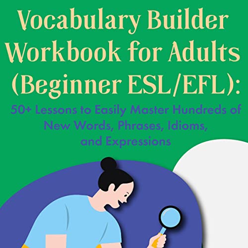 Vocabulary Builder Workbook for Adults (Beginner ESL/EFL)