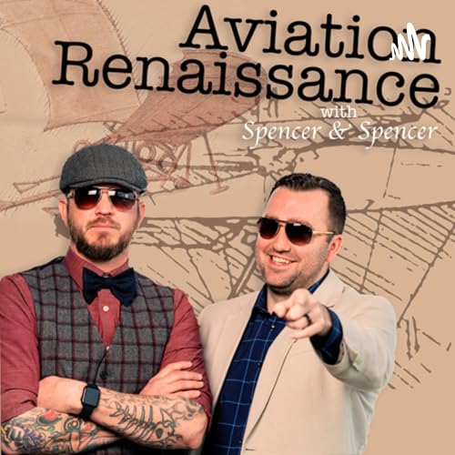 The Aviation Renaissance by Spencer Wright and Spencer Parkinson