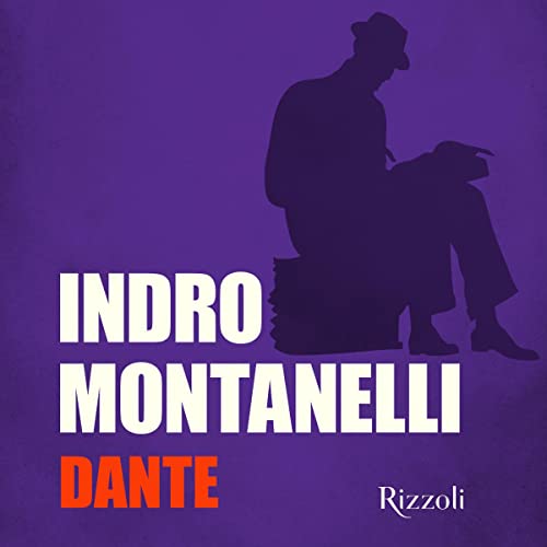 Dante by Indro Montanelli
