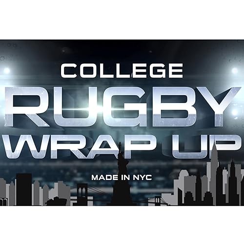 College Rugby Wrap Up by Zach Lanning