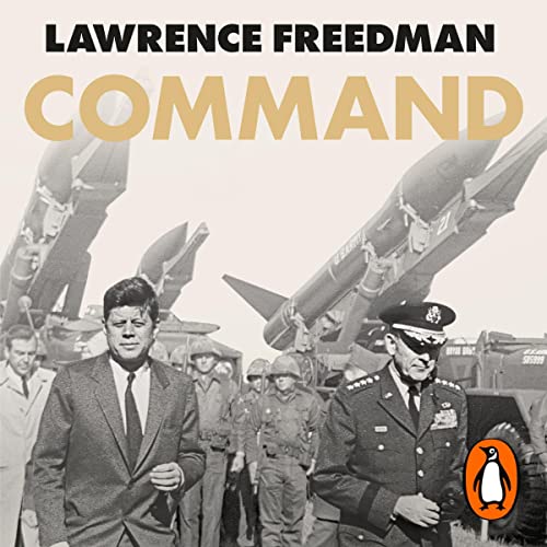 Command by Sir Lawrence Freedman