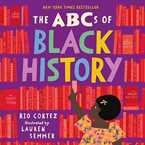 The ABCs of Black History by Rio Cortez