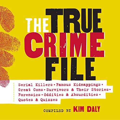 The True Crime File by Workman Publishing