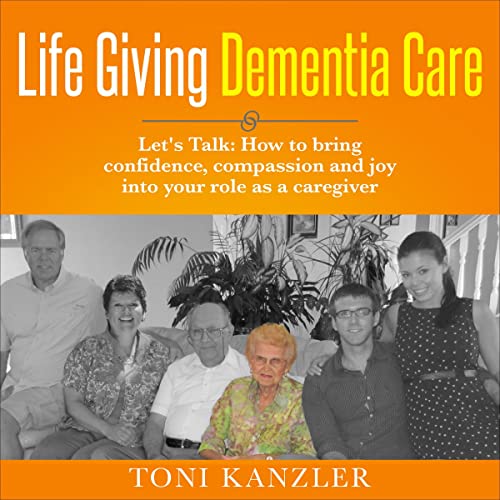 Life Giving Dementia Care