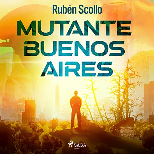 Mutante Buenos Aires by Rubén Scollo