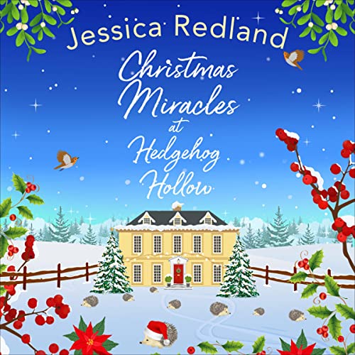 Christmas Miracles at Hedgehog Hollow