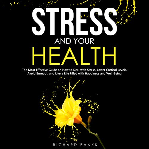 Stress and Your Health