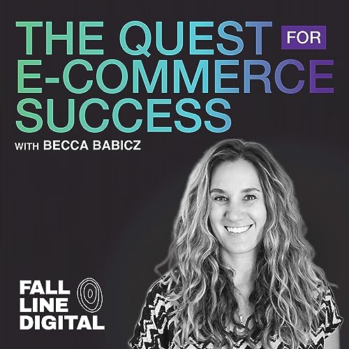 The Quest for E-Commerce Success by Fall Line Digital
