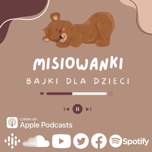 Misiowanki - mądre bajki dla dzieci by Misiowanki