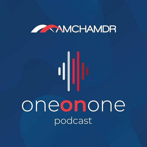 AMCHAMDR One on One by American Chamber of Commerce of the Dominican Republic