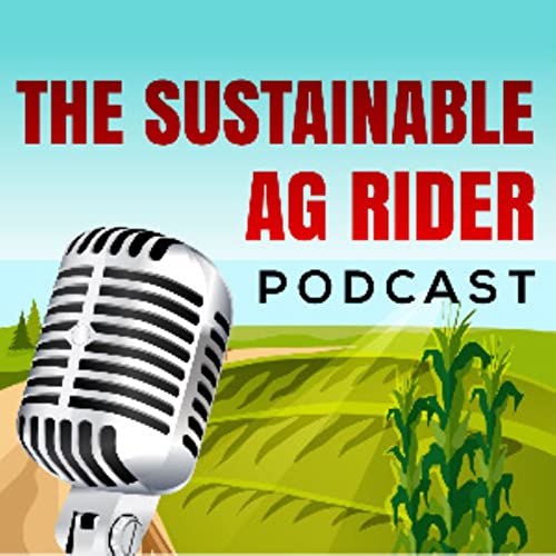 The Sustainable AG Rider by The Sustainable AG Rider