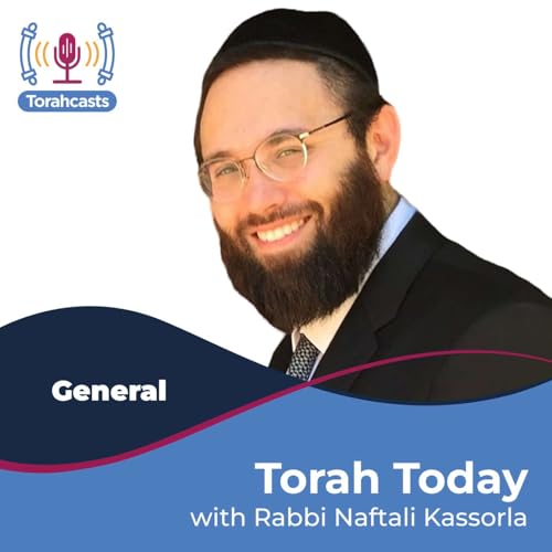 Torah Today with Rabbi K by Rabbi Naftali Kassorla