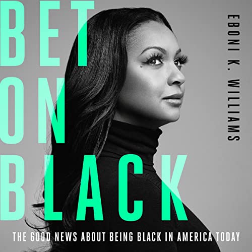 Bet on Black by Eboni K. Williams