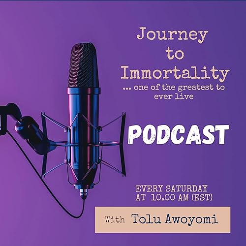 Journey to Immortality by Tolu Awoyomi
