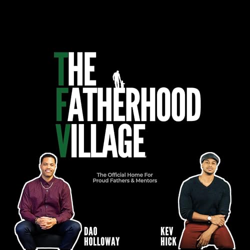 The Fatherhood Village by Dao Holloway + Kev Hick 