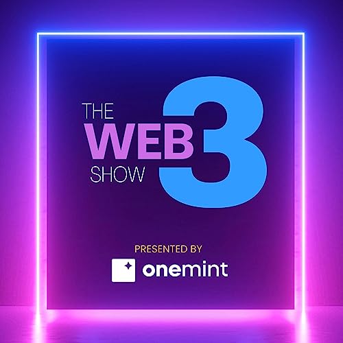 The Web3 Show by Onemint