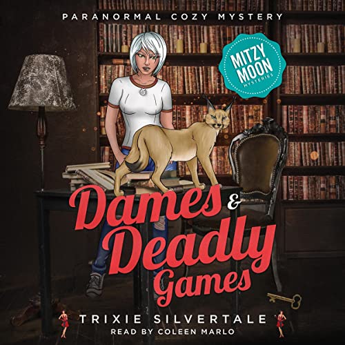 Dames and Deadly Games