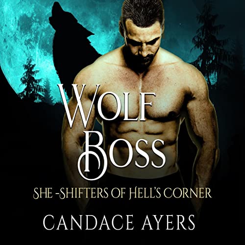 Wolf Boss by Candace Ayers