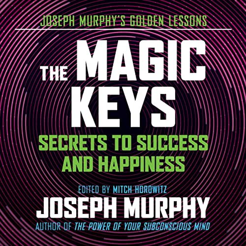 The Magic Keys by Joseph Murphy