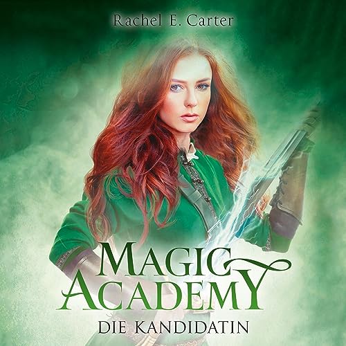 Magic Academy - Die Kandidatin