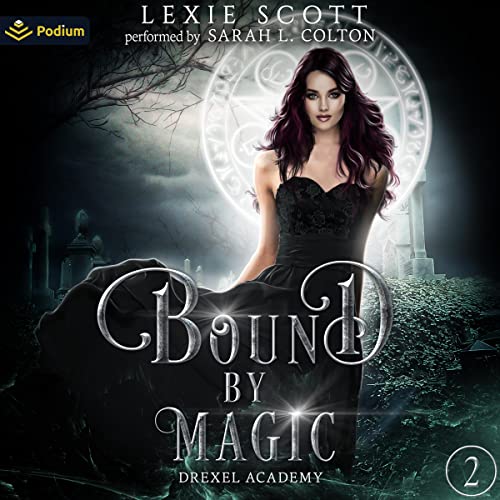 Bound by Magic by Lexie Scott