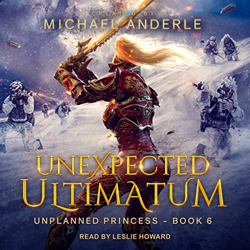 Unexpected Ultimatum by Michael Anderle