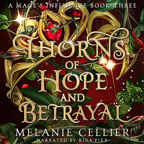 Thorns of Hope and Betrayal by Melanie Cellier