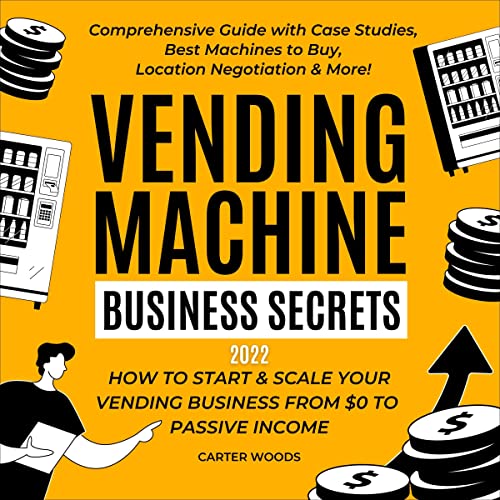 Vending Machine Business Secrets