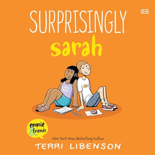 Emmie &amp; Friends: Surprisingly Sarah