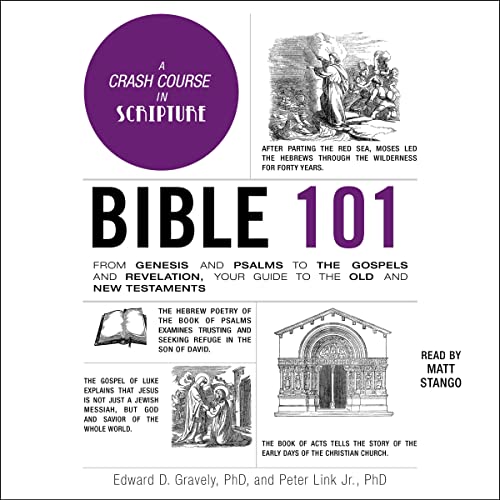 Bible 101 by Edward D. Gravely PhD PhD