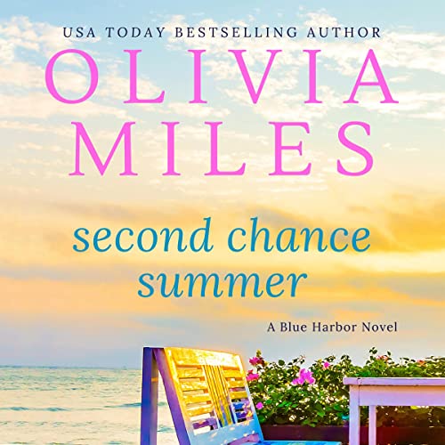 Second Chance Summer by Olivia Miles