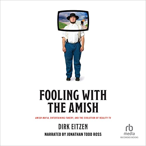 Fooling with the Amish by Dirk Eitzen
