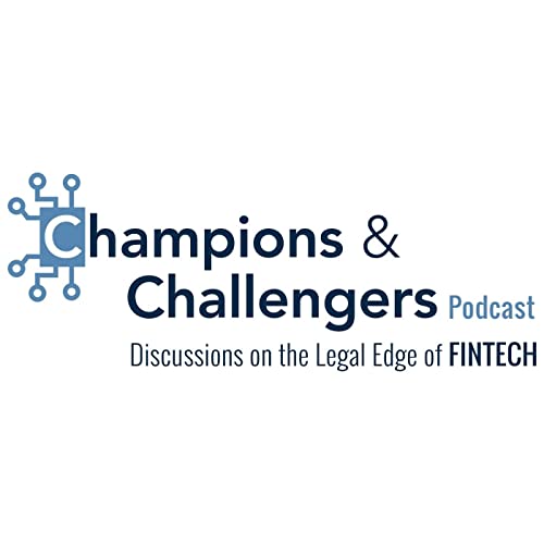 Champions & Challengers: Discussions on the Legal Edge of Fintech by Bricker Graydon Wyatt Greg Lestini
