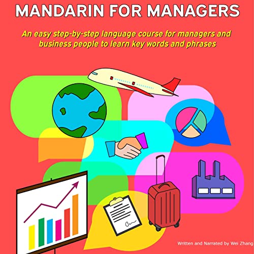 Mandarin for Managers by Wei Zhang