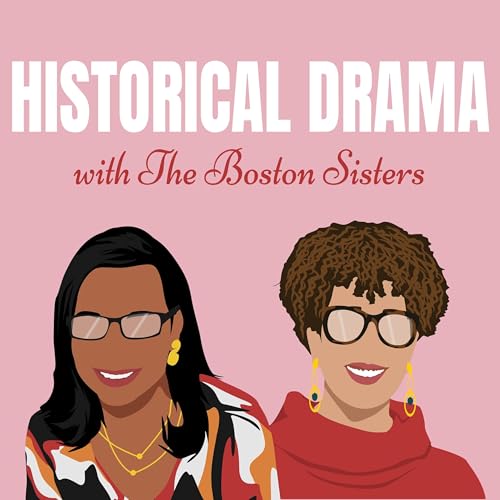 Historical Drama with The Boston Sisters by Michon & Taquiena Boston