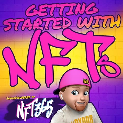 Getting Started with NFTs and Web 3 by Brian Fanzo