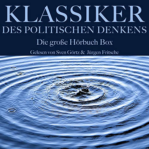 Klassiker des politischen Denkens. Die große Hörbuch Box