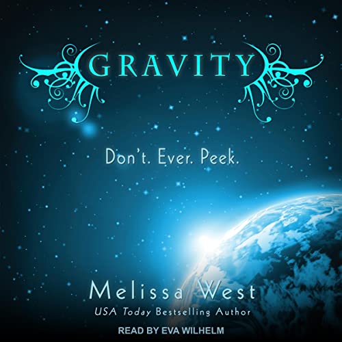 Gravity by Melissa West