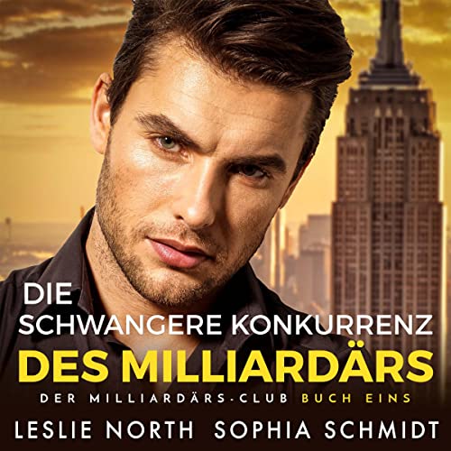 Die schwangere Konkurrenz des Milliardärs [The Billionaire's Pregnant Competition]