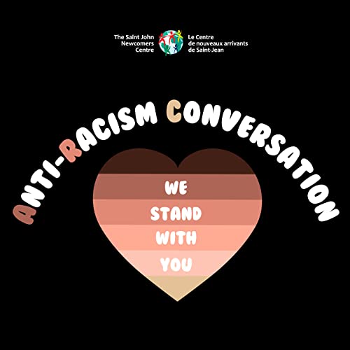 Racialized 506: Anti-racism conversations Season 2 by Saint John Newcomers Centre