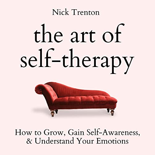 The Art of Self-Therapy