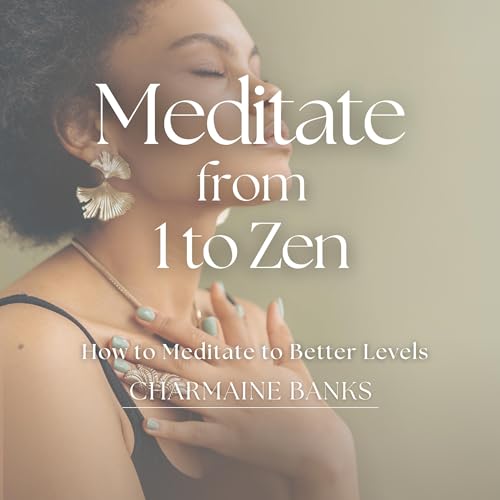 Meditate from 1 to Zen